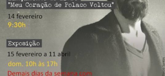 Przedłużenie wystawy „Meu Coracao de Polaco Voltou” w Sao Jose dos Pinhas.